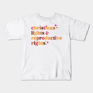 Christmas Lights And Reproductive Rights Kids T-Shirt